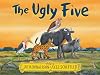 The Ugly Five
