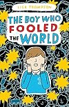 The Boy Who Fooled the World