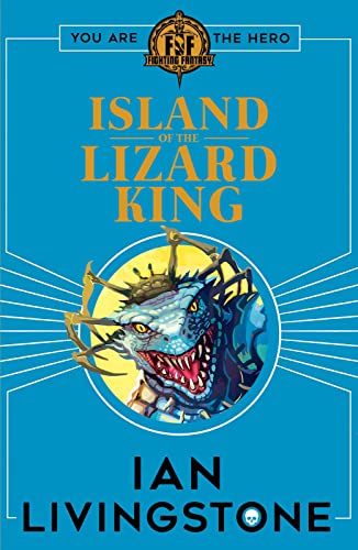 Island of the Lizard King (By: Ian Livingstone) cover
