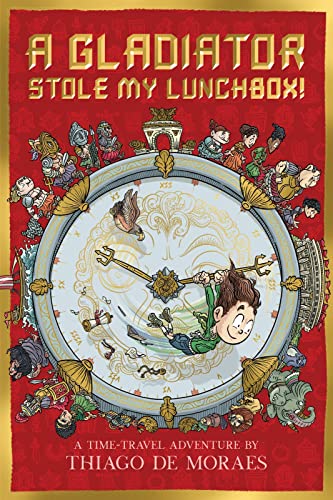 Cover of Gladiator Stole My Lunchbox