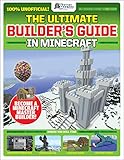 The Ultimate Builders Guide In Minecraft Gamesmaster Presents