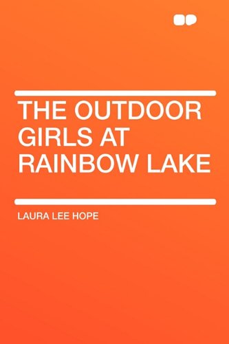 The Outdoor Girls at Rainbow Lake cover