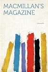 Macmillan's Magazine Volume LXXXIX