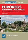 The Adlard Coles book of EuroRegs for inland waterways a pleasure boater's guide to CEVNI