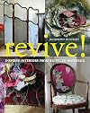 Revive!: Inspired Interiors from Recycled Materials