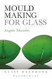 Mould Making For Glass