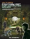How to Create Fantasy Art for Computer Games
