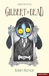 "Gilbert is Dead" (Modern Plays)