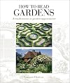 How to Read Gardens: A Crash Course in Garden Appreciation
