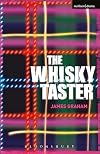 The Whisky Taster (Modern Plays)
