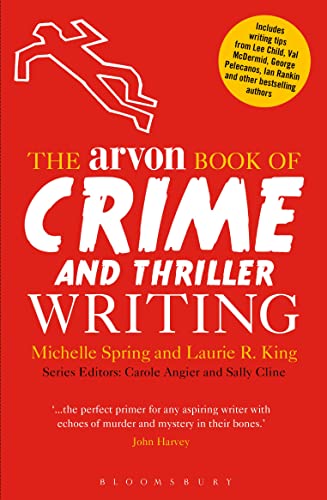 The Arvon Book of Crime and Thriller Writing book cover