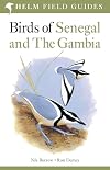Birds of Senegal and The Gambia (Helm Field Guides)