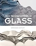 New Technologies In Glass