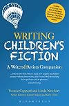 Writing Children's Fiction: A Writers' and Artists' Companion (Writers' and Artists' Companions)