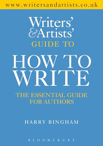 The Writers and Artists Guide to How to Write book cover