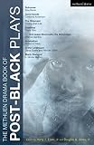The Methuen Drama Book Of Postblack Plays Play Anthologies