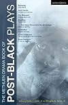 The Methuen Drama Book of Post-black Plays (Play Anthologies)