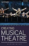 Creating Musical Theatre Conversations With Broadway Directors And Choreographers Performance Books