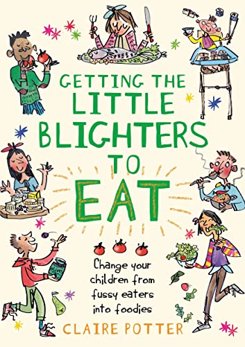 Cover of Getting the Little Blighters to Eat