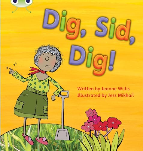 Dig Sid Dig (By: Jeanne Willis) cover