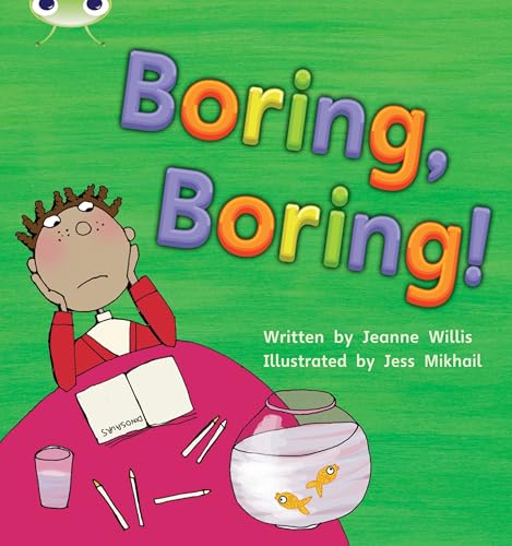 Boring, Boring (By: Jeanne Willis) cover