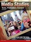 Media Studies: Texts, Production, Context