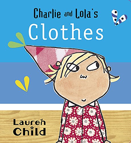Charlie and Lola's Clothes book cover