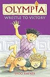 Wrestle to Victory (Olympia)