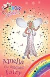 Amelia the Singing Fairy (Rainbow Magic: Showtime Fairies)