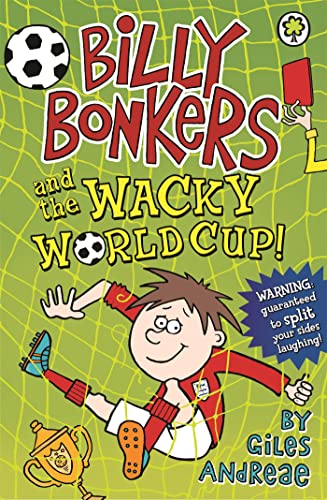 Billy Bonkers: and the Wacky World Cup! book cover