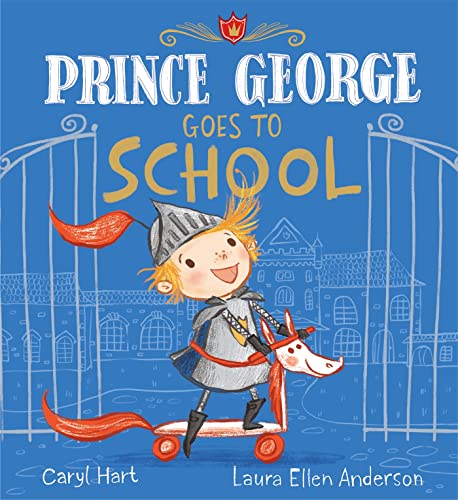 Cover of Prince George Goes to School
