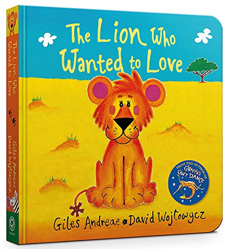 The Lion Who Wanted To Love book cover