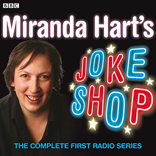 Miranda Hart's Joke Shop: The Complete First Radio Series cover