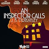 An Inspector Calls Classic Radio Theatre