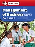 Management Of Business Cape Unit 2 Cxc A Caribbean Examinations Council Caribbean Examinations Council Study Guide
