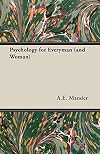 Psychology for Everyman (and Woman)