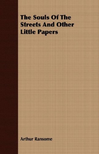 The Souls of the Streets and Other Little Papers book cover