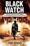 Black Watch : Liberating Europe and Catching Himmler