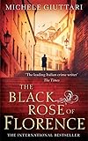 The Black Rose of Florence