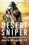 Desert Sniper: How One Ordinary Brit Went to War Against ISIS