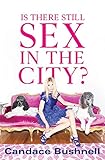 Is There Still Sex In The City