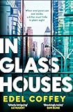 In Glass Houses