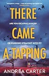 There Came A-Tapping: A gripping thriller that will keep you up all night
