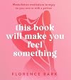 This book will make you feel something