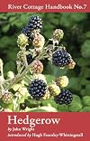 Hedgerow: River Cottage Handbook No.7