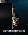 Heston Blumenthal at Home