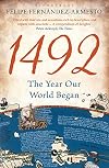 1492: The Year the World Began
