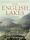 The English Lakes: A History