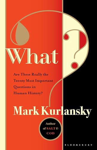 What? Are These the 20 Most Important Questions in Human History or Is This a Game of 20 Questions? book cover