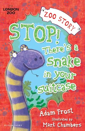 Stop! There's a Snake in Your Suitcase book cover